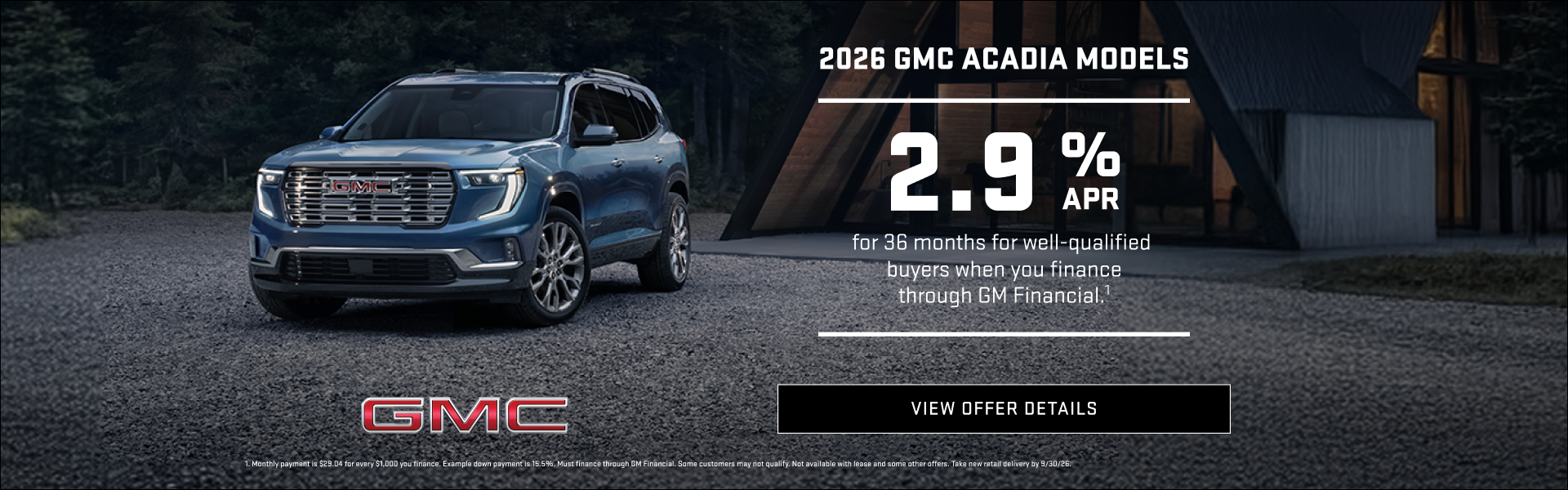 2.9% APR FOR 36 MONTHS for well-qualified buyers when you finance through GM Financial.1

$750 PU...