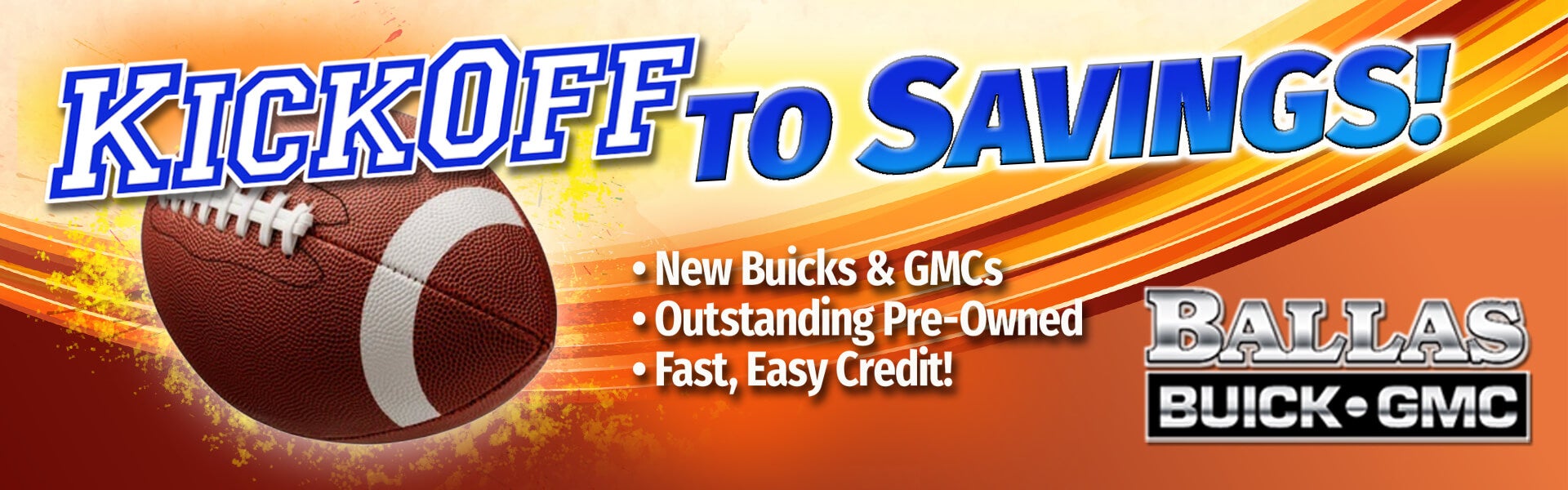 Kickoff to Savings!
